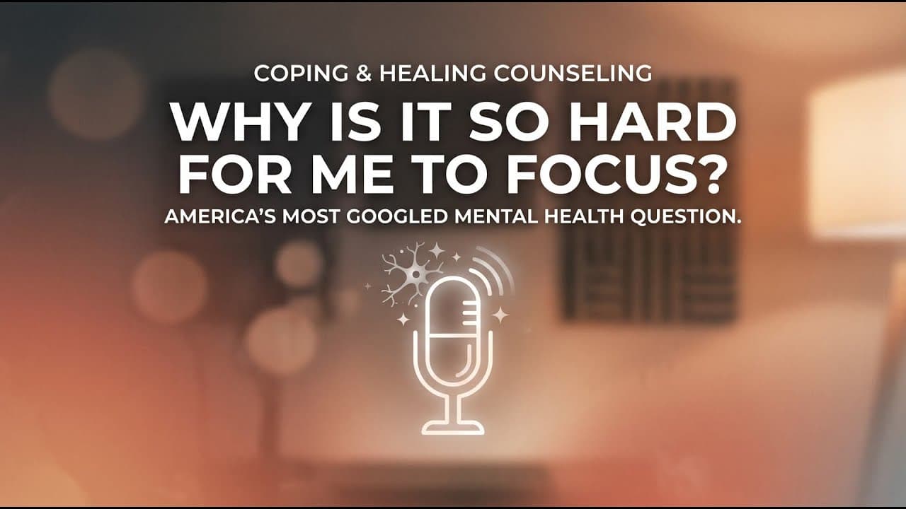 "Why is it so hard for me to focus?" | Georgia Telehealth Therapy