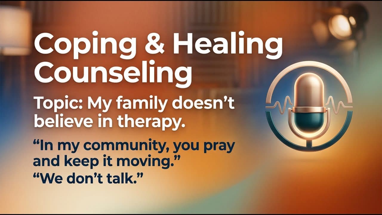 "My family doesn't believe in therapy." | Georgia Telehealth Therapy